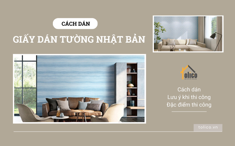 Cách dán giấy dán tường nhật bản