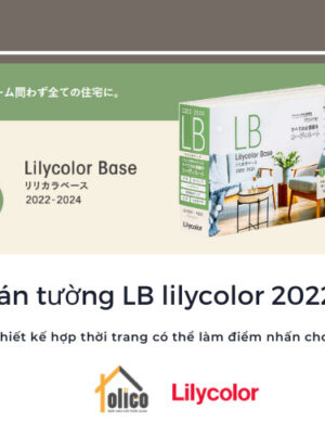 Giấy dán tường LB lilycolor 2022-2024 Giấy dán tường LB lilycolor 2022-2024