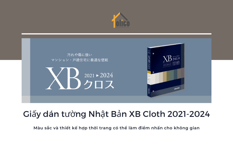 Giấy dán tường Nhật Bản XB Cloth 2021-2024
