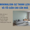 Minimalism trong nội thất