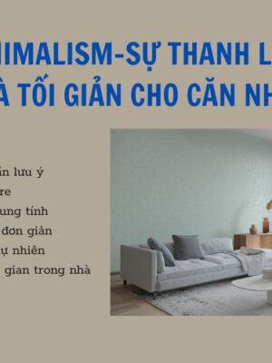 Minimalism trong nội thất Minimalism trong nội thất