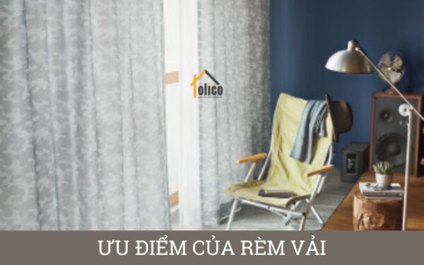 Ưu điểm của rèm vải Tolico