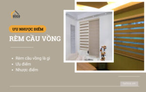 Ưu nhược điểm của rèm cầu vồng