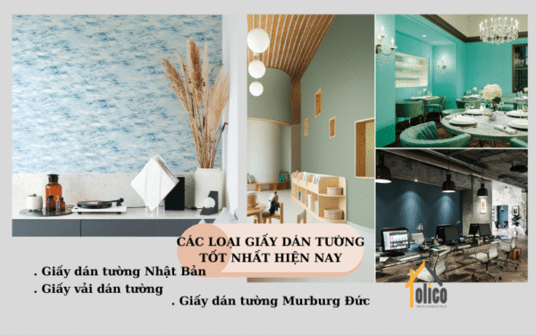 Các loại giấy dán tường tốt nhất hiện nay