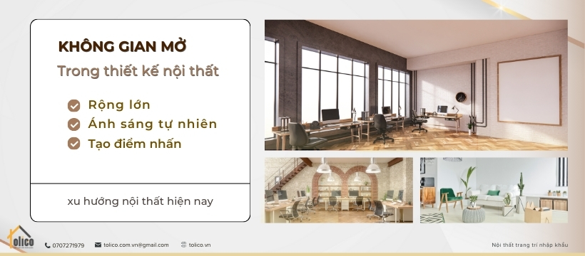 Không gian mở trong thiết kế nội thất