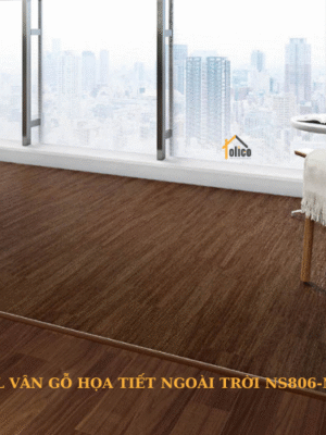 SÀN VINYL VÂN GỖ HỌA TIẾT NGOÀI TRỜI NS806-NS808