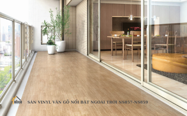 SÀN VINYL VÂN GỖ NỔI BẬT NGOÀI TRỜI NS857-NS859